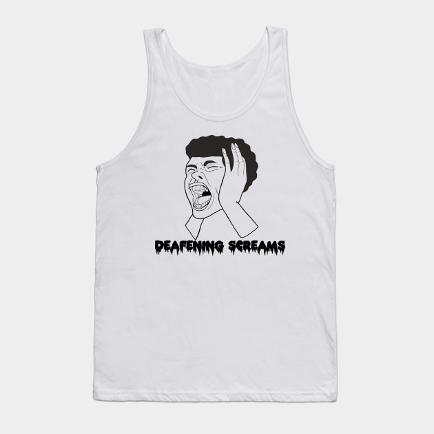 deafening screams Tank Top by four captains